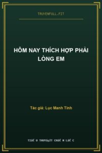 Hôm Nay Thích Hợp Phải Lòng Em