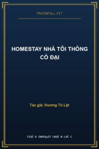 Homestay Nhà Tôi Thông Cổ Đại