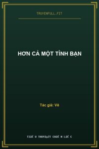 Hơn Cả Một Tình Bạn