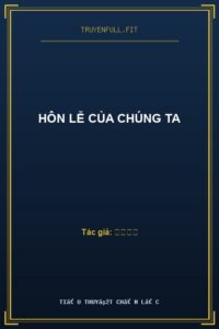 Hôn Lễ Của Chúng Ta