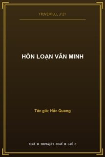 Hỗn Loạn Văn Minh