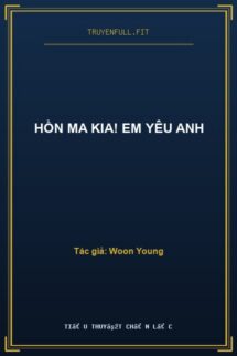 Hồn Ma Kia! Em Yêu Anh