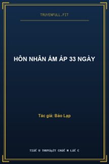 Hôn Nhân Ấm Áp 33 Ngày