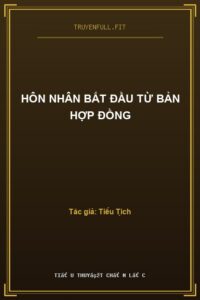 Hôn Nhân Bắt Đầu Từ Bản Hợp Đồng