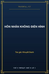 Hôn Nhân Không Điển Hình