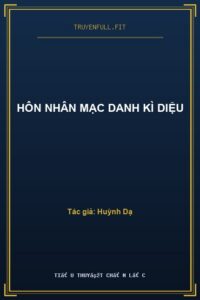 Hôn Nhân Mạc Danh Kì Diệu