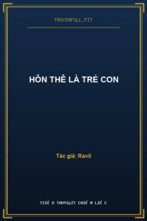 Hôn Thê Là Trẻ Con