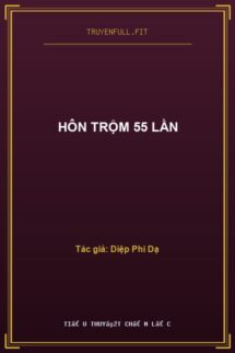 Hôn Trộm 55 Lần
