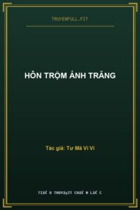 Hôn Trộm Ánh Trăng