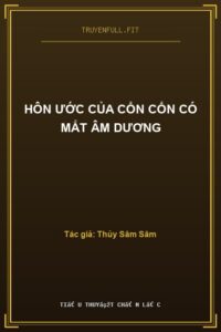 Hôn Ước Của Cổn Cổn Có Mắt Âm Dương