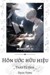 Hôn Ước Hữu Hiệu – Thất Tử Hoa