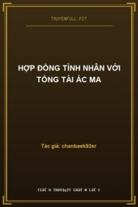 Hợp Đồng Tình Nhân Với Tổng Tài Ác Ma