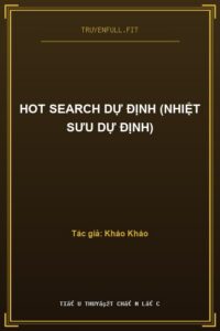 Hot Search Dự Định (Nhiệt Sưu Dự Định)