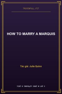 How To Marry A Marquis