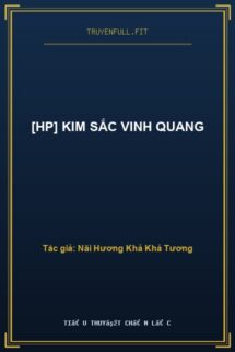 [Hp] Kim Sắc Vinh Quang