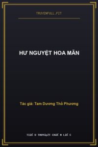Hư Nguyệt Hoa Mãn