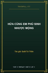Hứa Cùng Em Phù Sinh Nhược Mộng