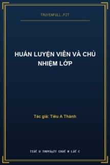 Huấn Luyện Viên Và Chủ Nhiệm Lớp