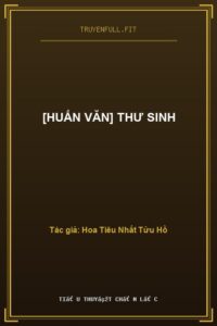 [Huấn Văn] Thư Sinh
