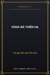 Hùng Bá Thiên Hạ