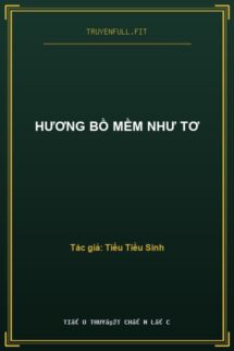 Hương Bồ Mềm Như Tơ
