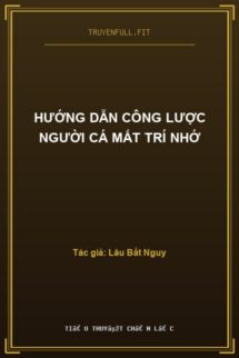 Hướng Dẫn Công Lược Người Cá Mất Trí Nhớ