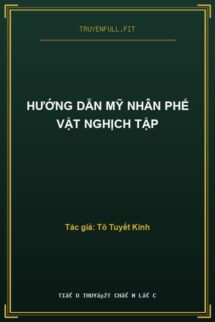 Hướng Dẫn Mỹ Nhân Phế Vật Nghịch Tập