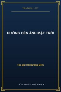 Hướng Đến Ánh Mặt Trời