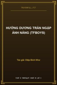 Hướng Dương Tràn Ngập Ánh Nắng (TFBoys)