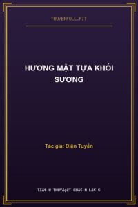 Hương Mật Tựa Khói Sương