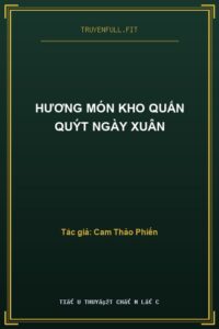 Hương Món Kho Quấn Quýt Ngày Xuân