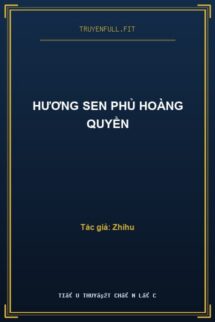 Hương Sen Phủ Hoàng Quyền