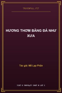 Hương Thơm Băng Đá Như Xưa