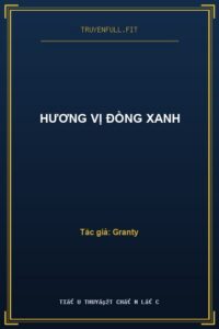 Hương Vị Đồng Xanh