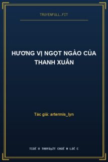Hương Vị Ngọt Ngào Của Thanh Xuân