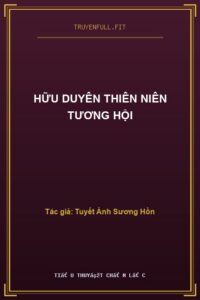 Hữu Duyên Thiên Niên Tương Hội