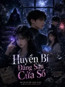 Huyền Bí Đằng Sau Cửa Sổ