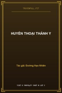 Huyền Thoại Thánh Y