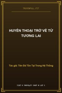 Huyền Thoại Trở Về Từ Tương Lai