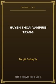 Huyền Thoại Vampire Trắng