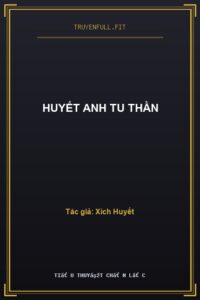 Huyết Anh Tu Thần