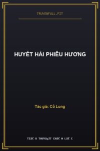 Huyết Hải Phiêu Hương