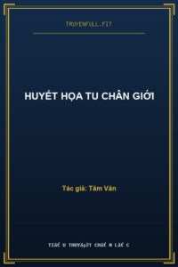 Huyết Họa Tu Chân Giới