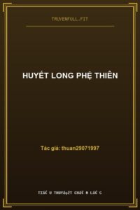 Huyết Long Phệ Thiên