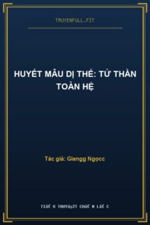 Huyết Mâu Dị Thế: Tử Thần Toàn Hệ