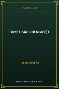 Huyết Sắc Chi Nguyệt