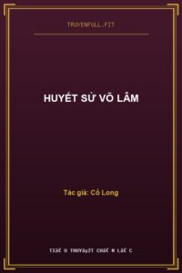 Huyết Sử Võ Lâm