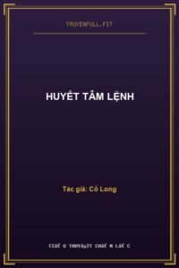 Huyết Tâm Lệnh