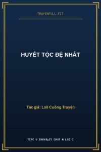 Huyết Tộc Đệ Nhất
