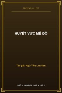 Huyết Vực Mê Đồ